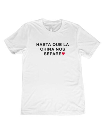 hasta que la china nos separe. China Suárez